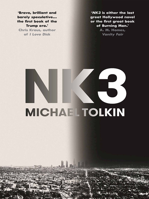 Title details for NK3 by Michael Tolkin - Wait list